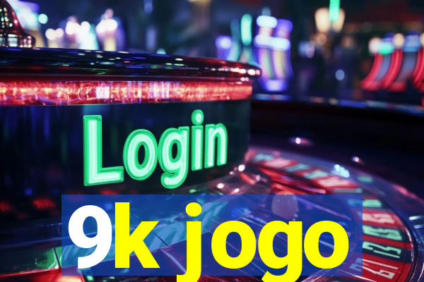 9k jogo